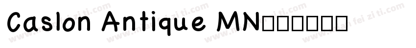 Caslon Antique MN字体转换